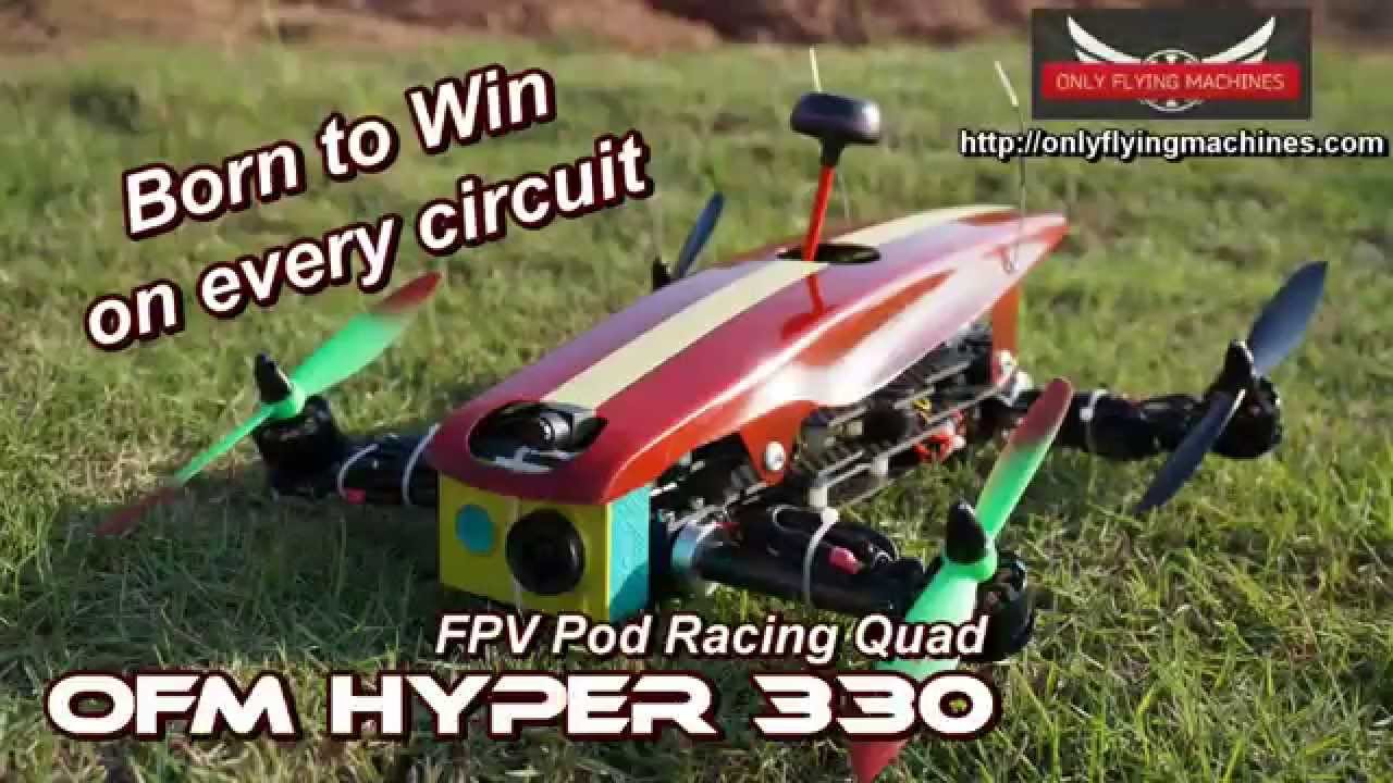 OFM Hyper 330 FPV Racing Quadcopter High Speed FPV 2