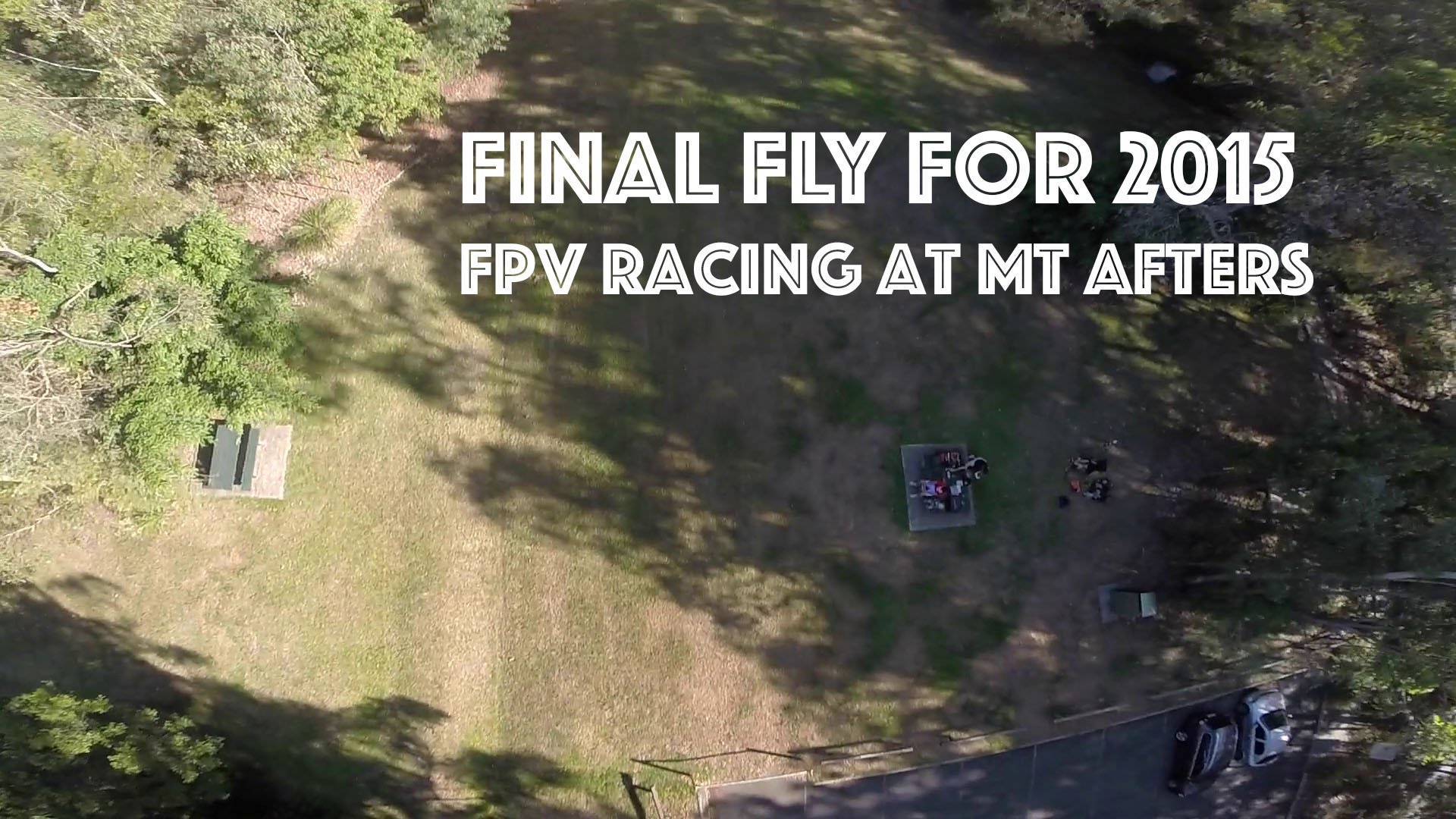 Final Fly 2015 – FPV Racing at Mount Afters