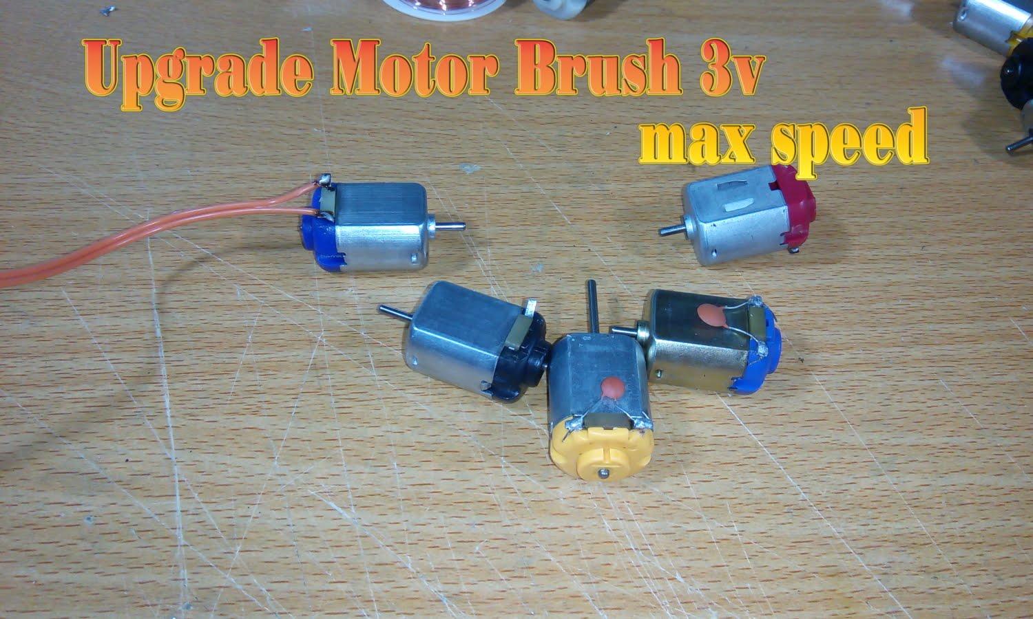 How to make upgrade Motor Brush 3v max speed