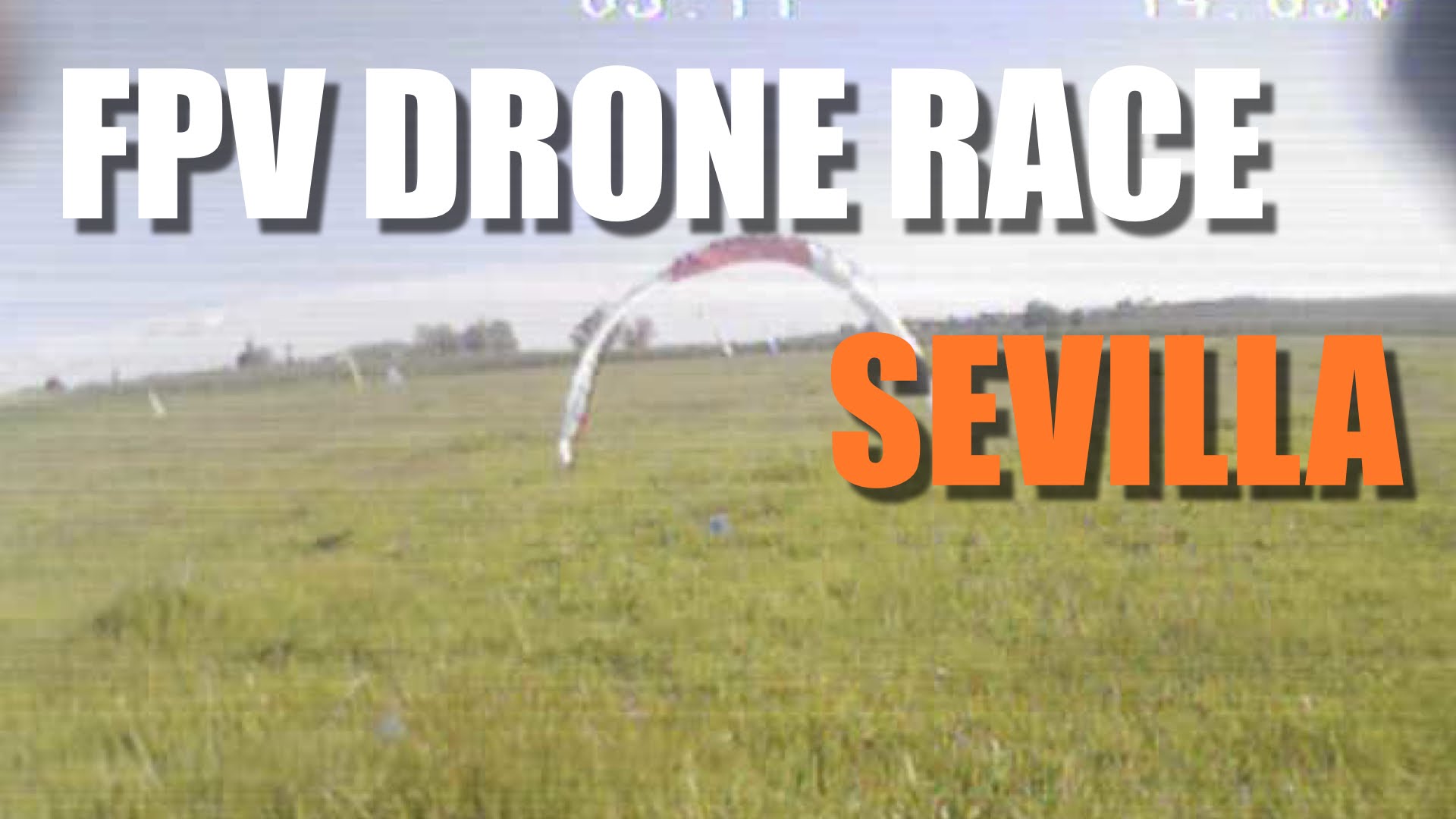 Sevilla Drone FPV Racing. Drones career Sevilla