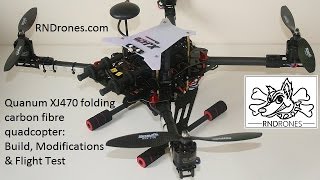Quanum XJ470 Folding Quadcopter: Build, Modifications & Flight Test