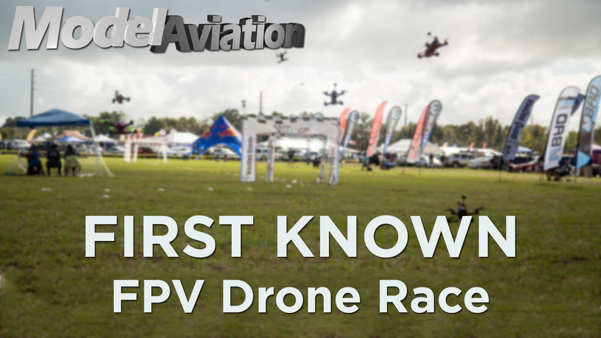 First known FPV Drone Race – Model Aviation