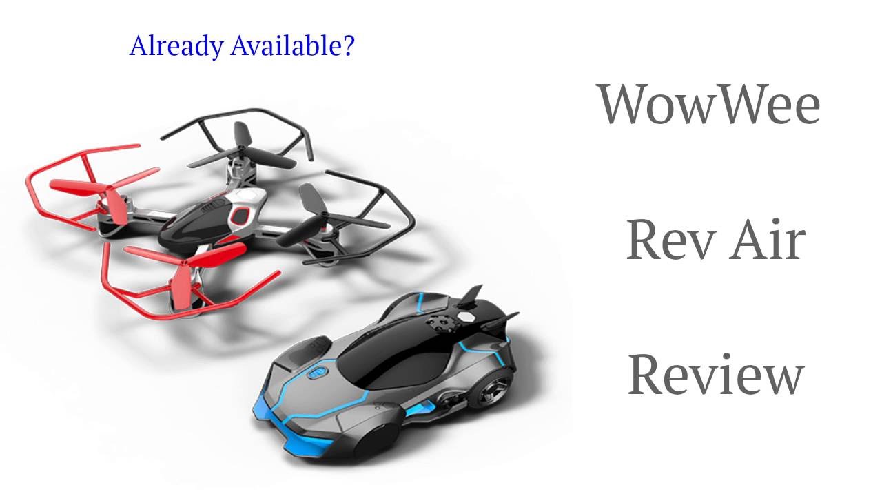WowWee REV Air Review