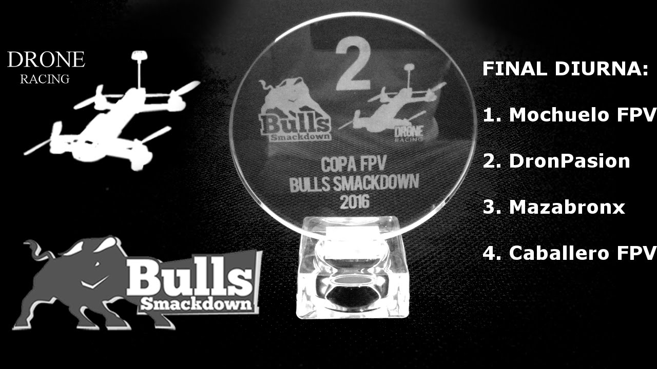 Bulls Mackdown – Drone Racing FPV – Final Diurna