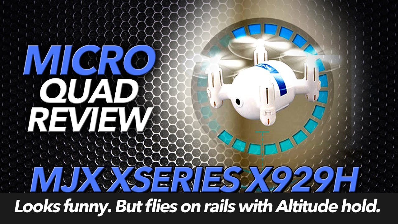 MJX XSeries X929H – Altitude Hold, Toy Trainer Quadcopter