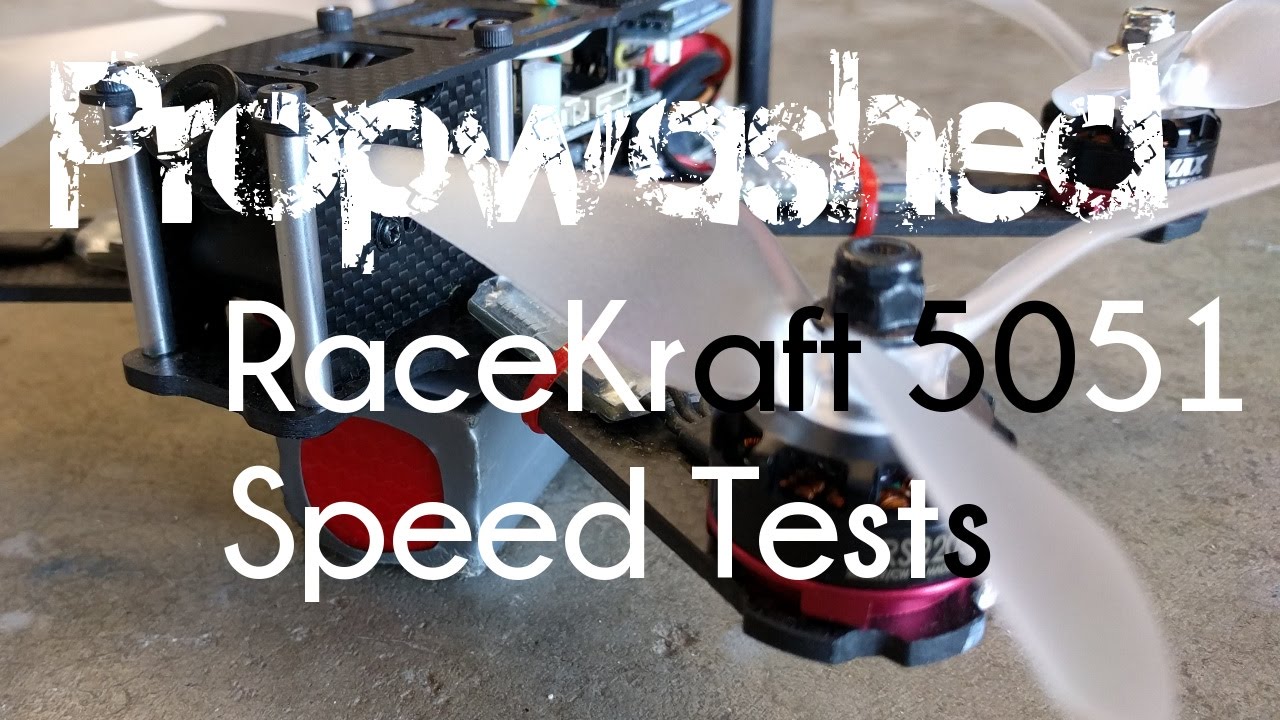 RaceKraft 5051 Propeller Speed Tests