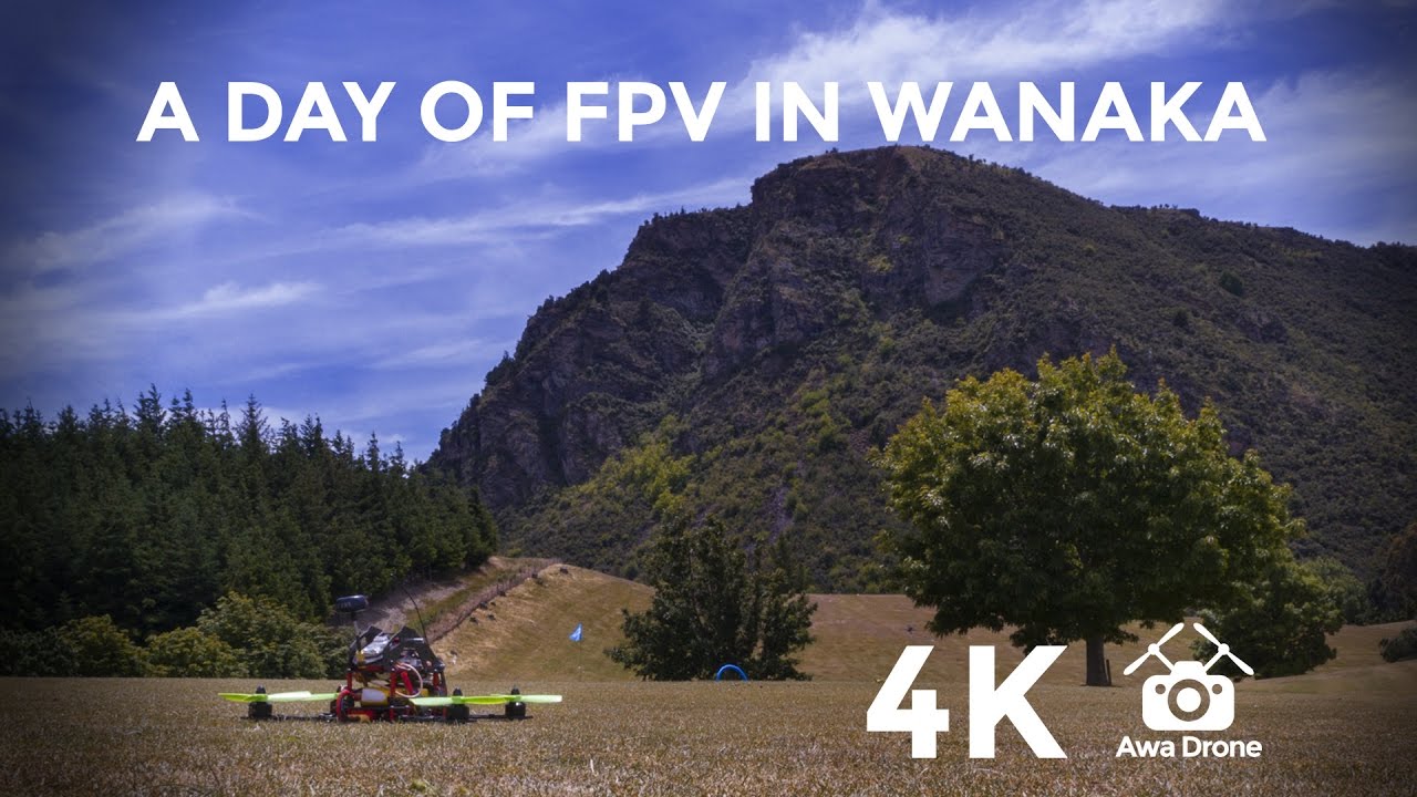 A Day of FPV racing in Wanaka, New Zealand 4K