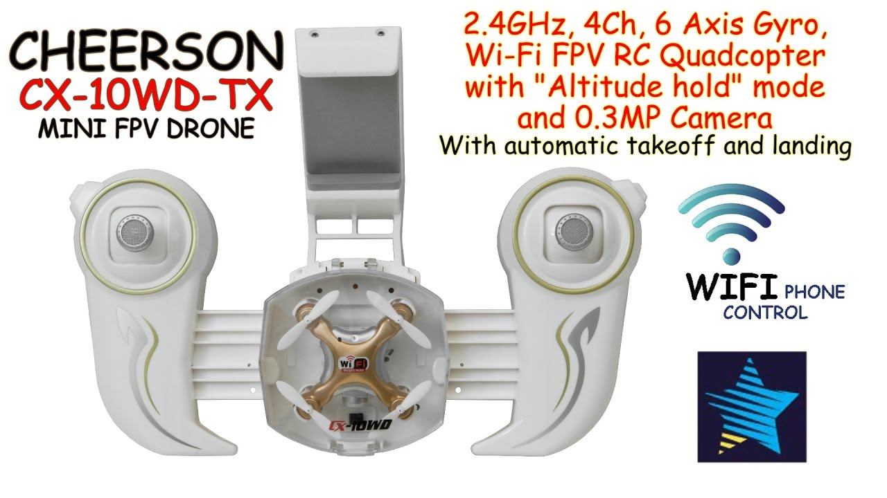Cheerson CX-10WD-TX 2.4GHz, 4Ch, 6 Axis, Wi-Fi FPV RC Quadcopter, Altitude hold, 0.3MP Camera (RTF)