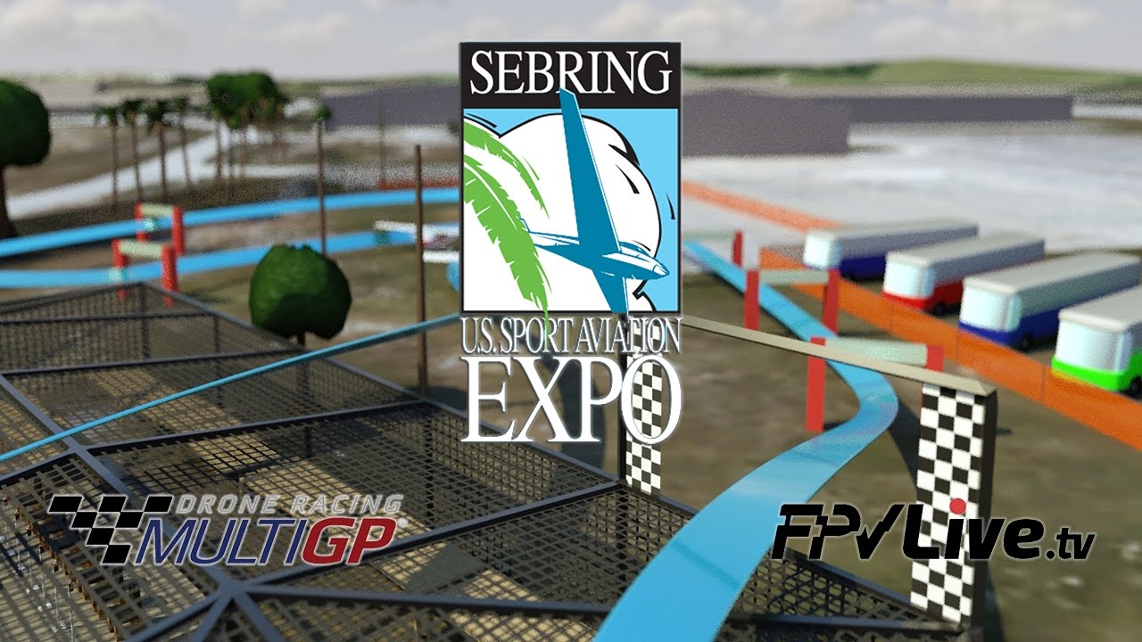 Sebring Drone Race at the US Sport Aviation Expo, January 25-28th