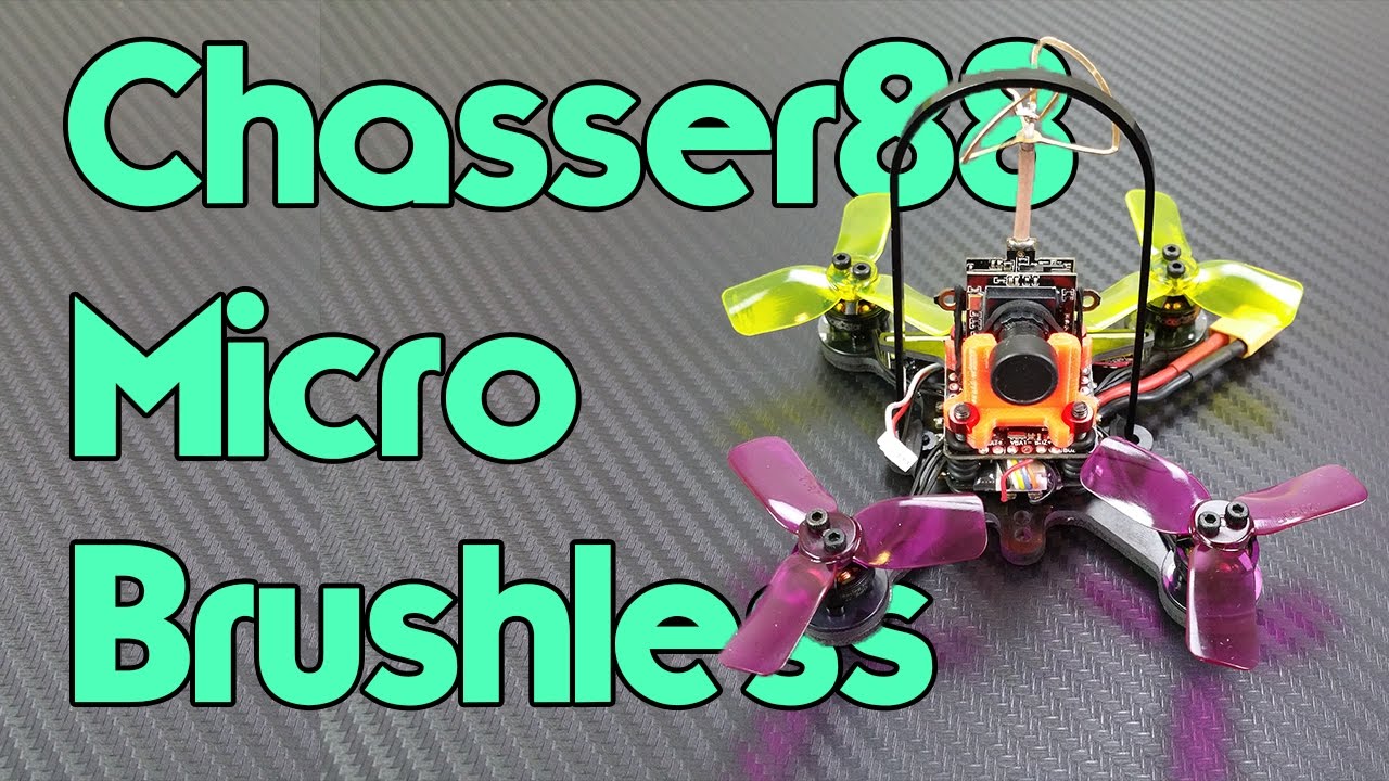 Chasser88 Brushless Micro