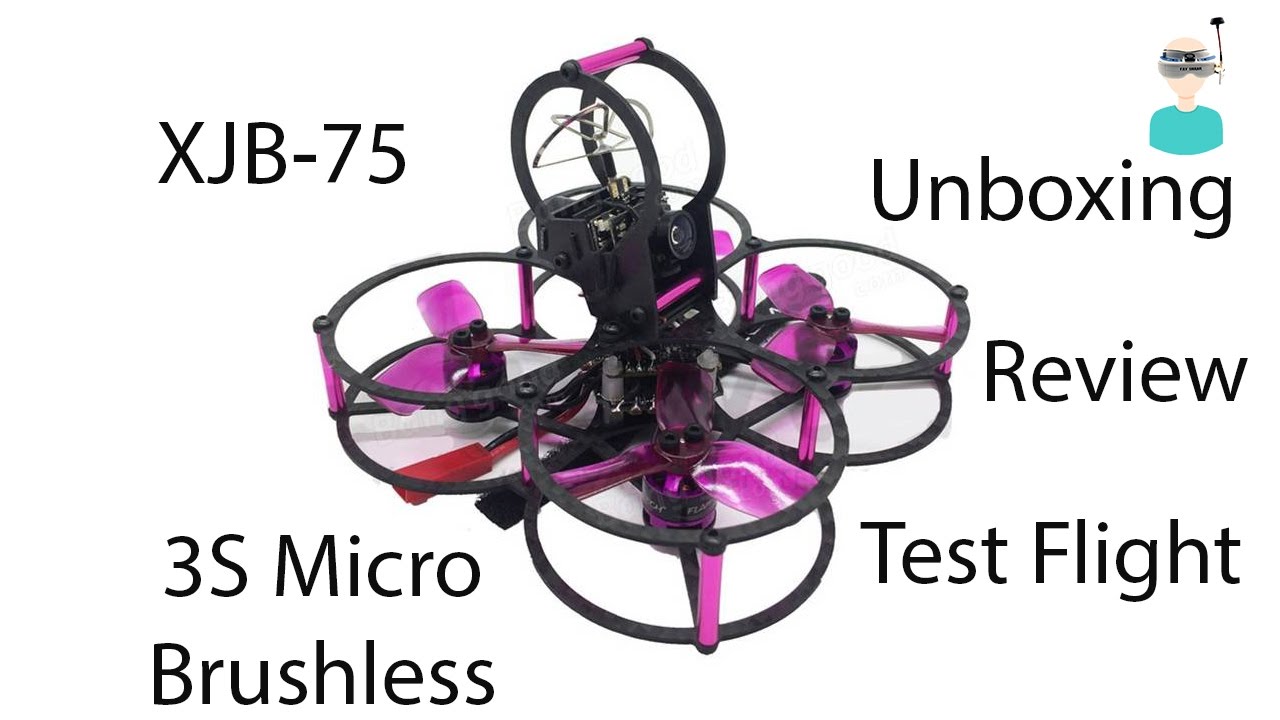 XJB-75 75mm 3s Micro Brushless Quadcopter – Unboxing, Review and Test Flight