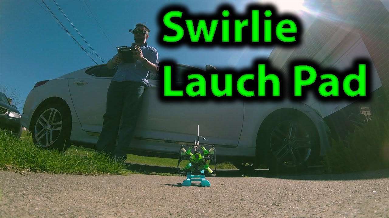 Swirlie Launch pad – Micro Quadcopter