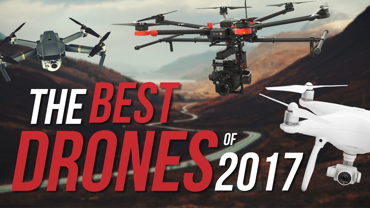 THE BEST 4K DRONES OF 2017