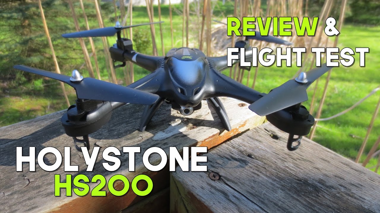 Holystone HS200 Review – Altitude Hold WiFi FPV Auto-Takeoff Auto-Land