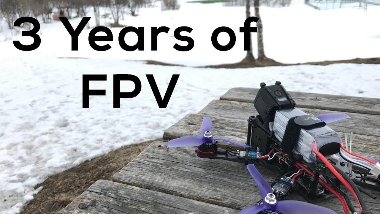 3 Years of FPV Drone Progress