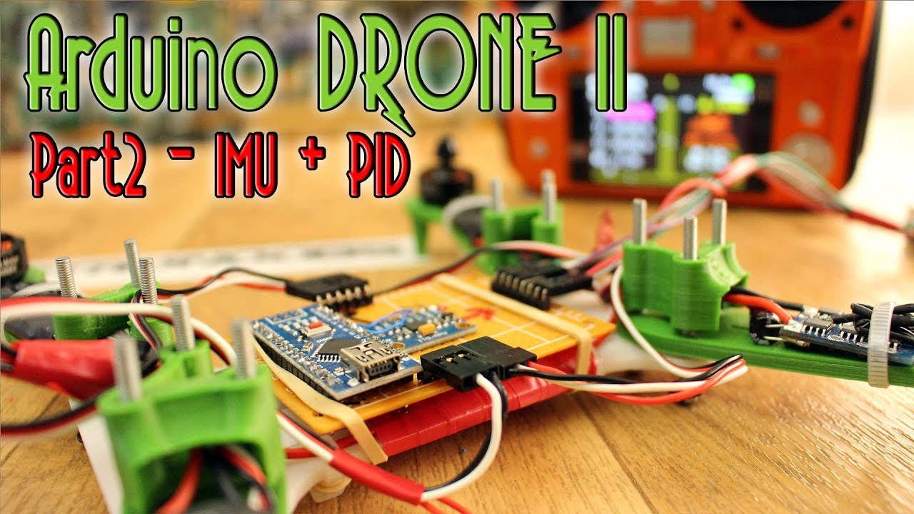Arduino DRONE II Part 2 IMU and PID