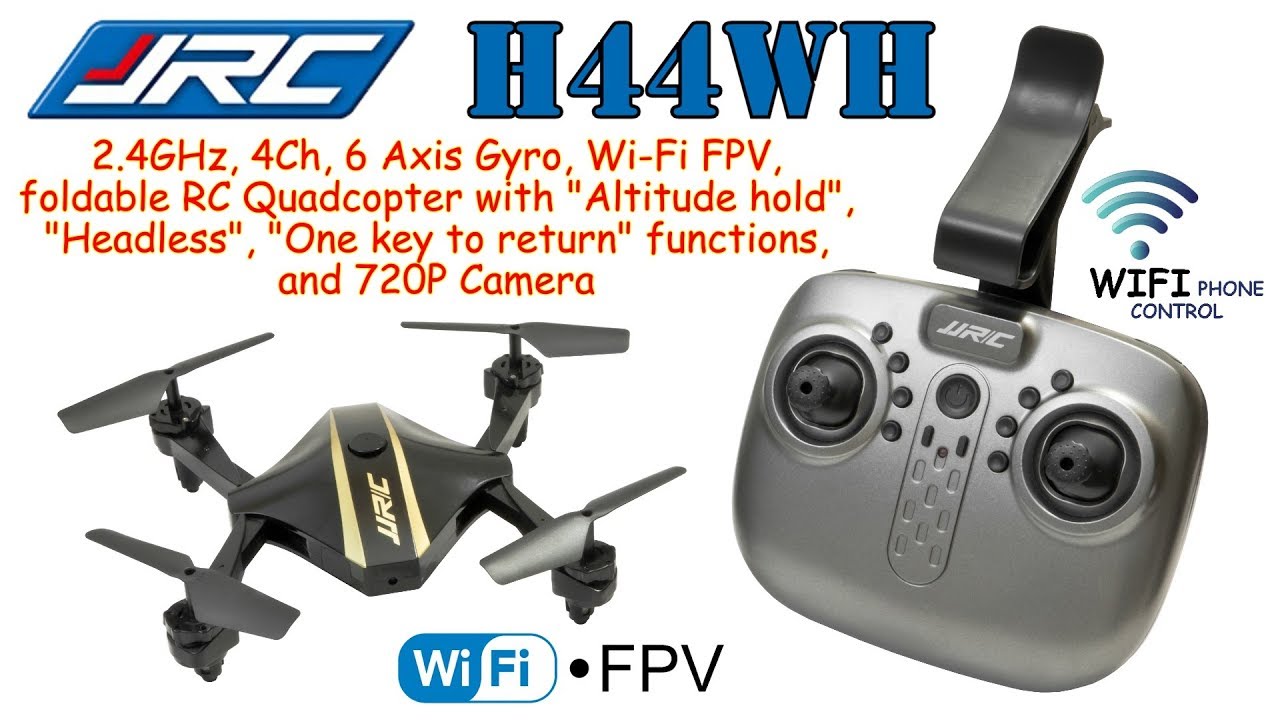 JJRC H44WH WiFi FPV, foldable RC Quadcopter, Alt hold, Headless, One key to return, 720P Camera