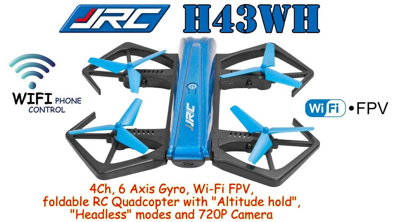 JJRC H43WH 4Ch, 6 Axis, Wi-Fi FPV, foldable RC Quadcopter, Altitude hold, Headless, 720P Cam (BNF)