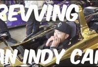 I revvvvved the hell out of this INDY CAR