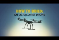 Octocopter Drone | HOW TO BUILD… EVERYTHING
