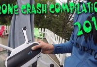 Drone Crash 2018 Compilation High Definition Video