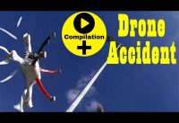 EXPENSIVE DRONE ACCIDENTS (Quadcopter, Crashes)