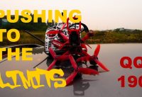QQ190 – Pushing To The Limits – FPV Mini Quads – Thailand