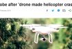 RC Drone News: drone causes helicopter to crash? Another iconic brand gone forever