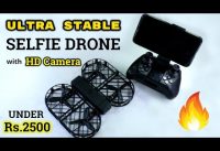 Ultra Stable SELFIE DRONE with HD Camera in INDIA | Dowellin D7