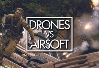 DRONES vs. AIRSOFT