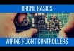 How to setup and install any Flight Controller Under 5 Minutes