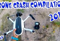 Drone Crash Compilation 2018 High Definition Video Drone Fail 2018 May