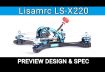 Lisamrc LS-X220 FPV Racing RC Drone PNPBNF Omnibus F4 PLUS 35A Blheli_S ESC 48CH 25200400mW VTX