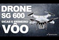 DRONE SG600 – BRANCO. WiFi FPV | Altitude Hold | Câmera 720P | Cor Branco – Dicas e Primeiro Vôo.