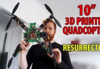 Resurrecting a HUGE 10″ Quadcopter From 2015