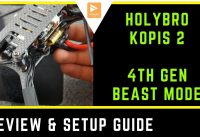 Holybro Kopis 2 Review and Betaflight Setup Guide