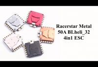 Racerstar Metal 50A BLheli 32 DShot1200 4in1 ESC