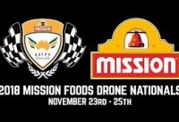 2018 Mission Foods Drone Nationals – Day 1 – Practice