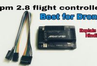 Apm 2.8 flightcontroller explain in hindi