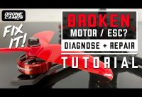 FPV QUAD – BROKEN Motor not spinning or Esc? | DIAGNOSE REPAIR TUTORIAL