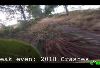 Break even: 2018 FPV Drone Crash Compilation