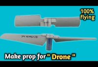 How to make Propeller for Drone || in pvc pipe || at home || 100 flying
