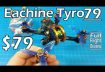 Eachine Tyro79 – Budget 1st Quad