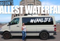 VANLIFE . The TALLEST Waterfall – OREGON VAN TOUR