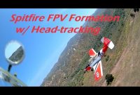 Spitfire FPV Formation with Head-tracking