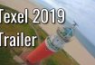 Trailer Texel 2019 – FPV