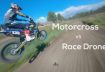 Motorcross vs Race Drone – Reelsteady GO