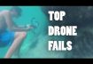 TOP DRONE FAILS, En Garip Drone Kazaları