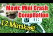 Mavic Mini crash compilation | 12 mistakes | drone fail