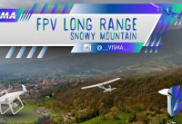 📶 FPV LONG RANGE EP. 02 – SNOWY MOUNTAIN 4K 🏔️